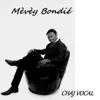 Chaj Vocal' - Mèvèy Bondié - Single